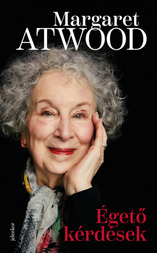 Margaret Atwood: Égető kérdések